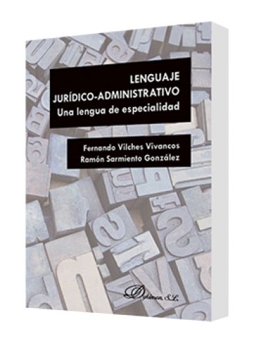 LENGUAJE JURÍDICO-ADMINISTRATIVO (Una l..
